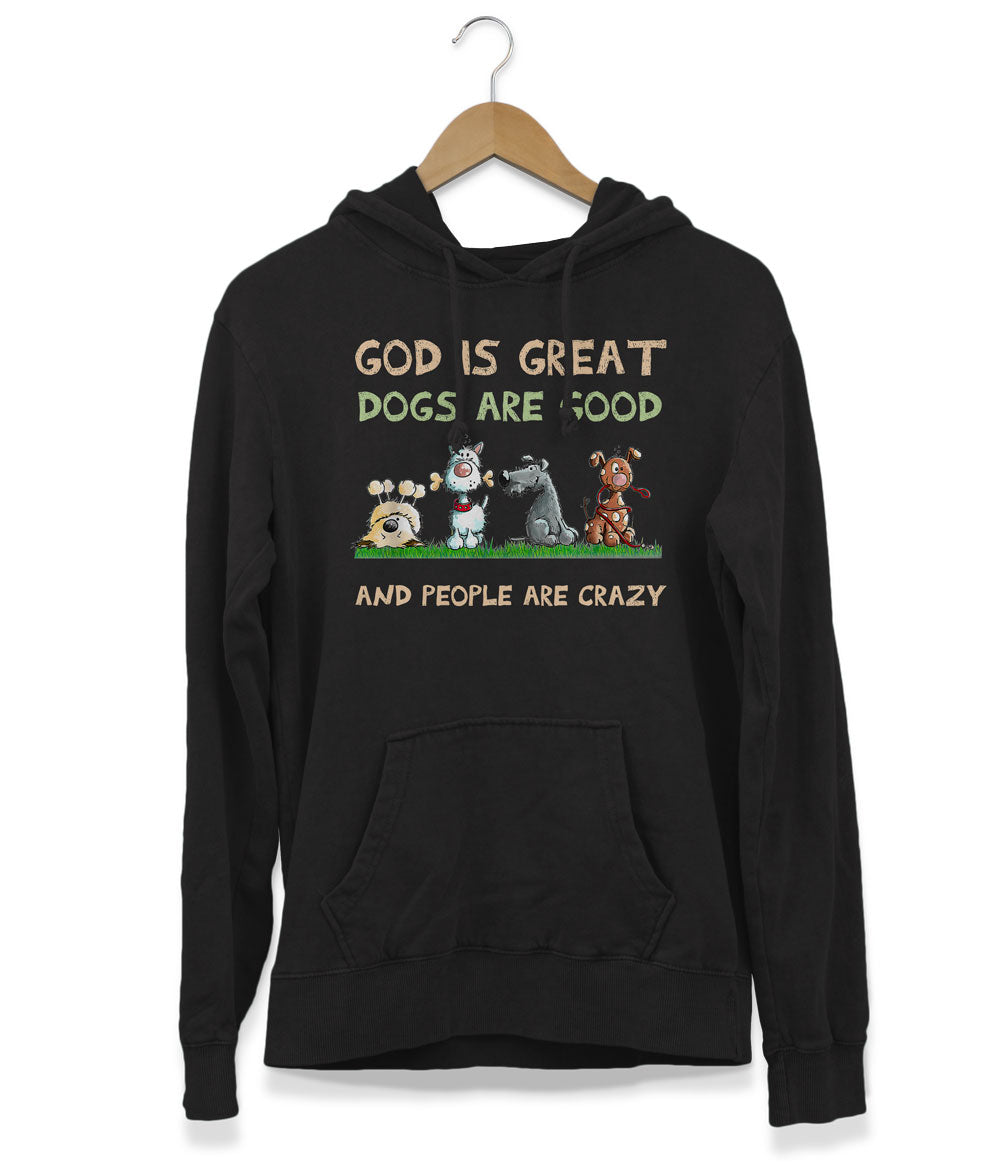 Dogs Are Good Hoodie (Unisex)