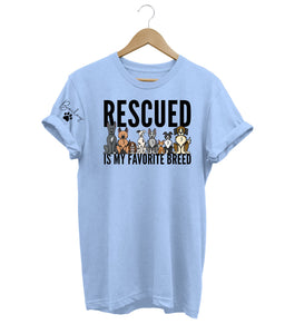 Rescued Is My Favorite Breed Custom T-Shirt