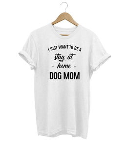 Stay At Home Dog Mom
